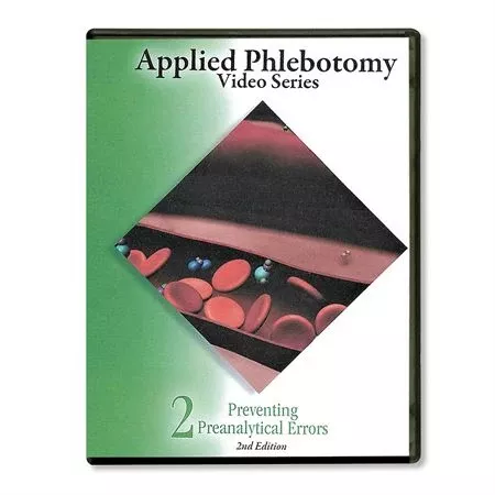 Applied Phlebotomy DVD Series 2: Preventing Preanalytical Errors - 2nd edition