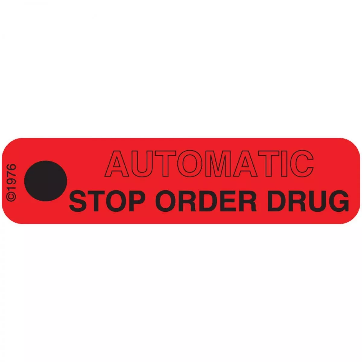 Communication Label (Paper, Permanent) Auto Stop Order 1 9/16" X 3/8" Red - 500 Per Roll, 2 Rolls Per Box