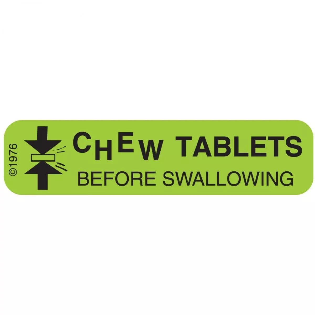 Communication Label (Paper, Permanent) Chew Tablet Before 1 9/16" X 3/8" Green - 500 Per Roll, 2 Rolls Per Box