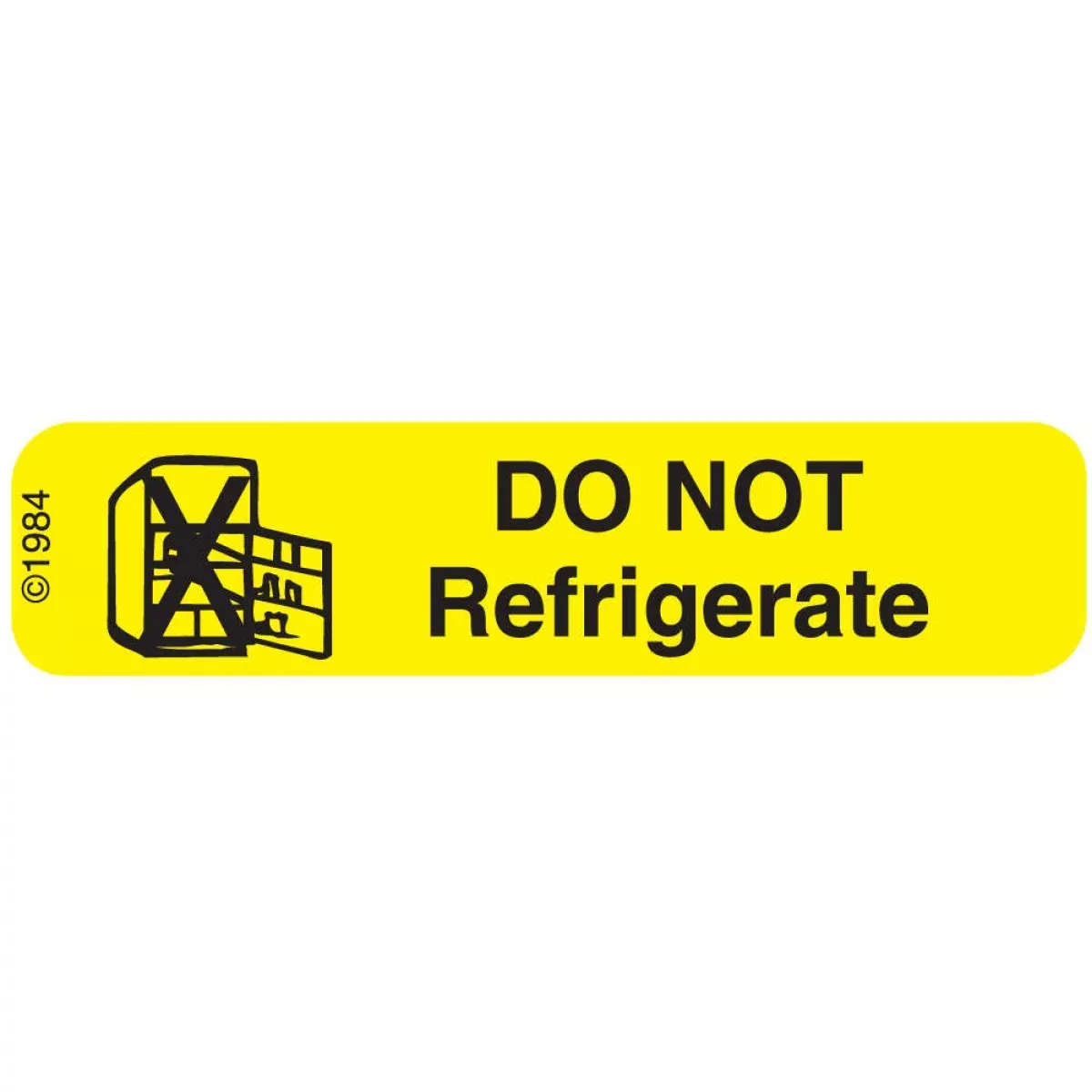 Communication Label (Paper, Permanent) Dont Refrigerate 1 9/16" X 3/8" Yellow - 500 Per Roll, 2 Rolls Per Box