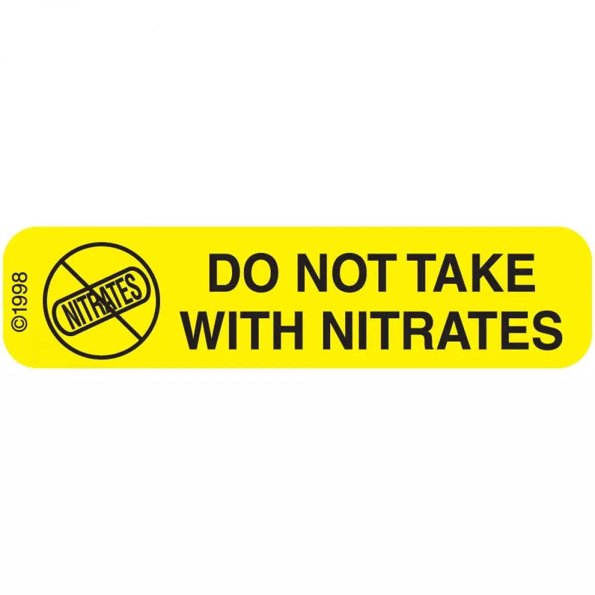 Communication Label (Paper, Permanent) Dont Take Nitrate 1 9/16" X 3/8" Yellow - 500 Per Roll, 2 Rolls Per Box