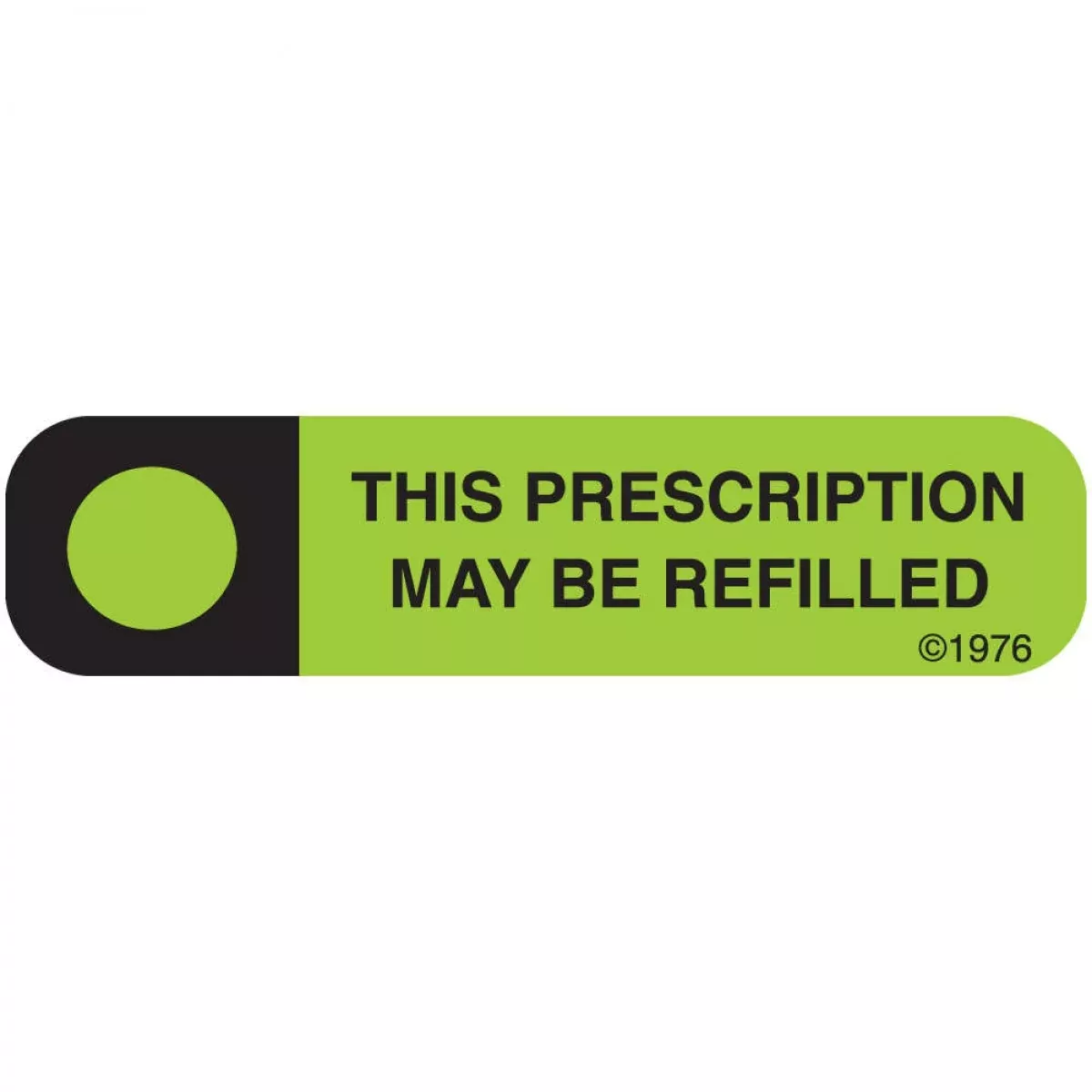Communication Label (Paper, Permanent) Rx May Be Refilled 1 9/16" X 3/8" Green - 500 Per Roll, 2 Rolls Per Box