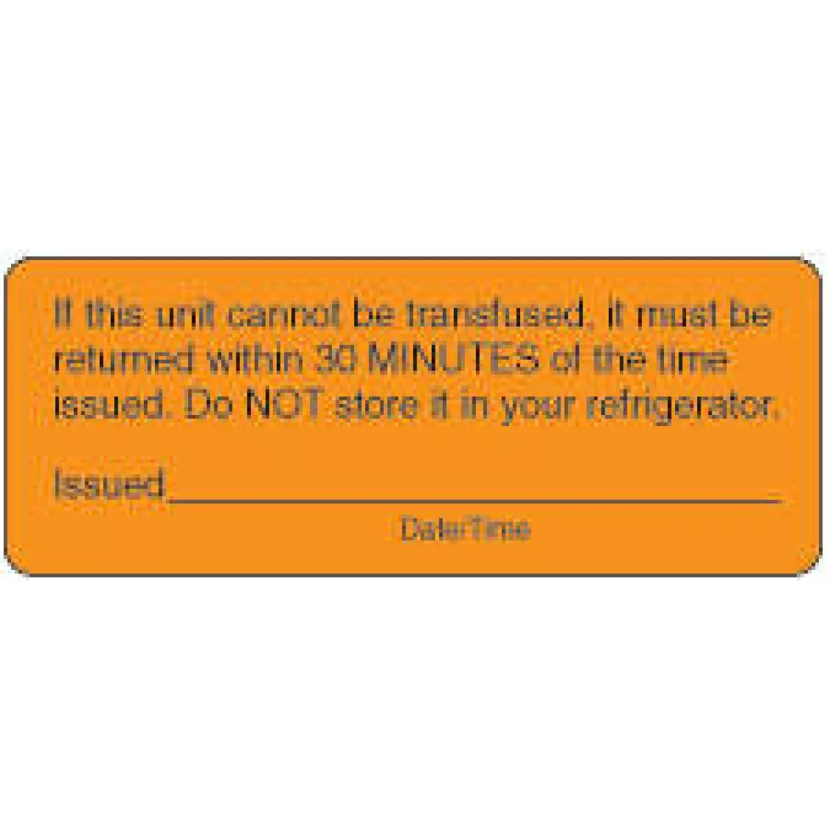 Lab Communication Label (Paper, Permanent) If This Unit Cannot Be 2 1/4" X 7/8" Fluorescent Orange - 1000 Per Roll