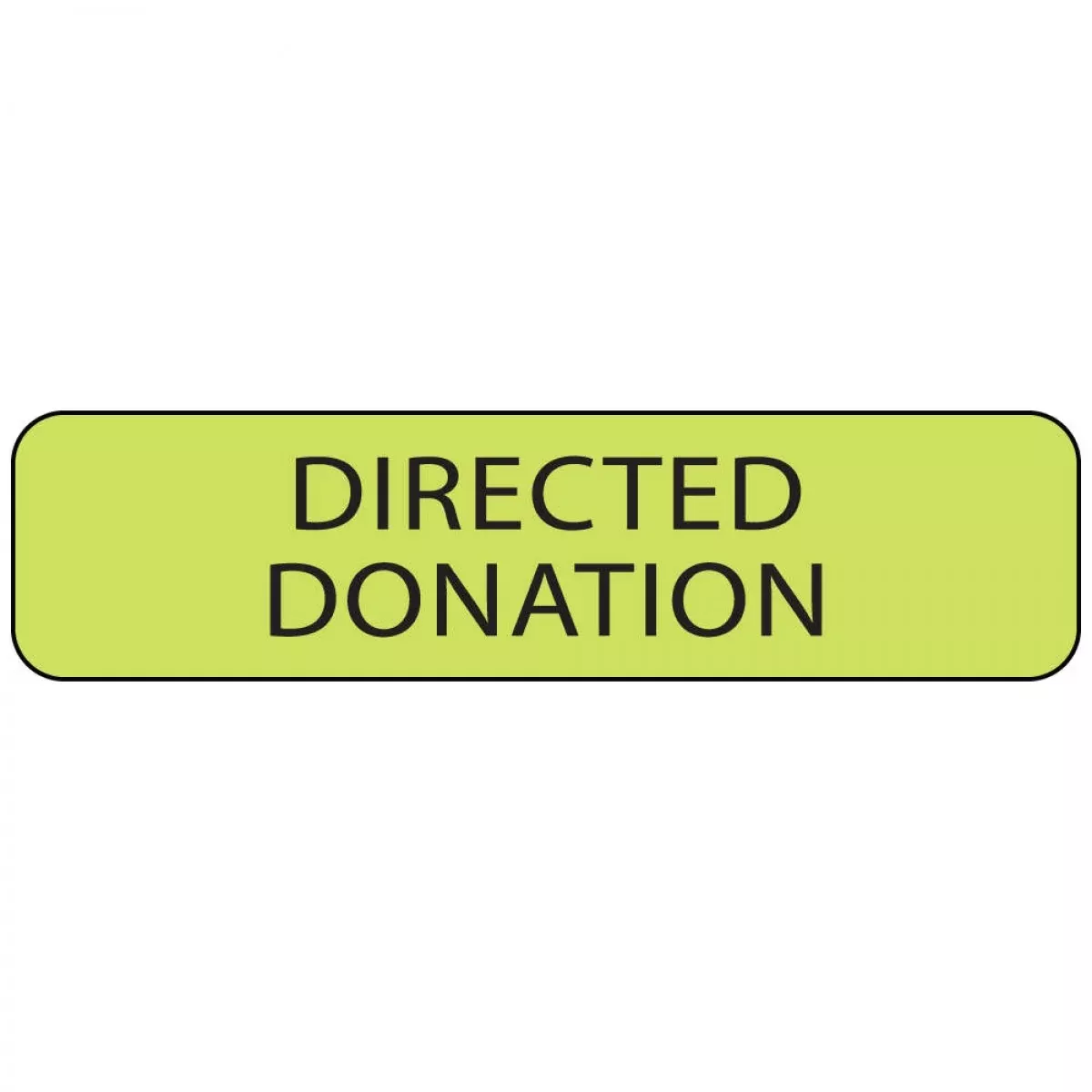 Lab Communication Label (Paper, Removable) Directed Donation 1 1/4" X 5/16" Fluorescent Chartreuse - 760 Per Roll