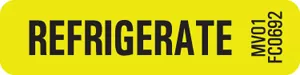 Lab Communication Label (Paper, Removable) Refrigerate 1 1/4" X 5/16" Fluorescent Chartreuse - 760 Per Roll