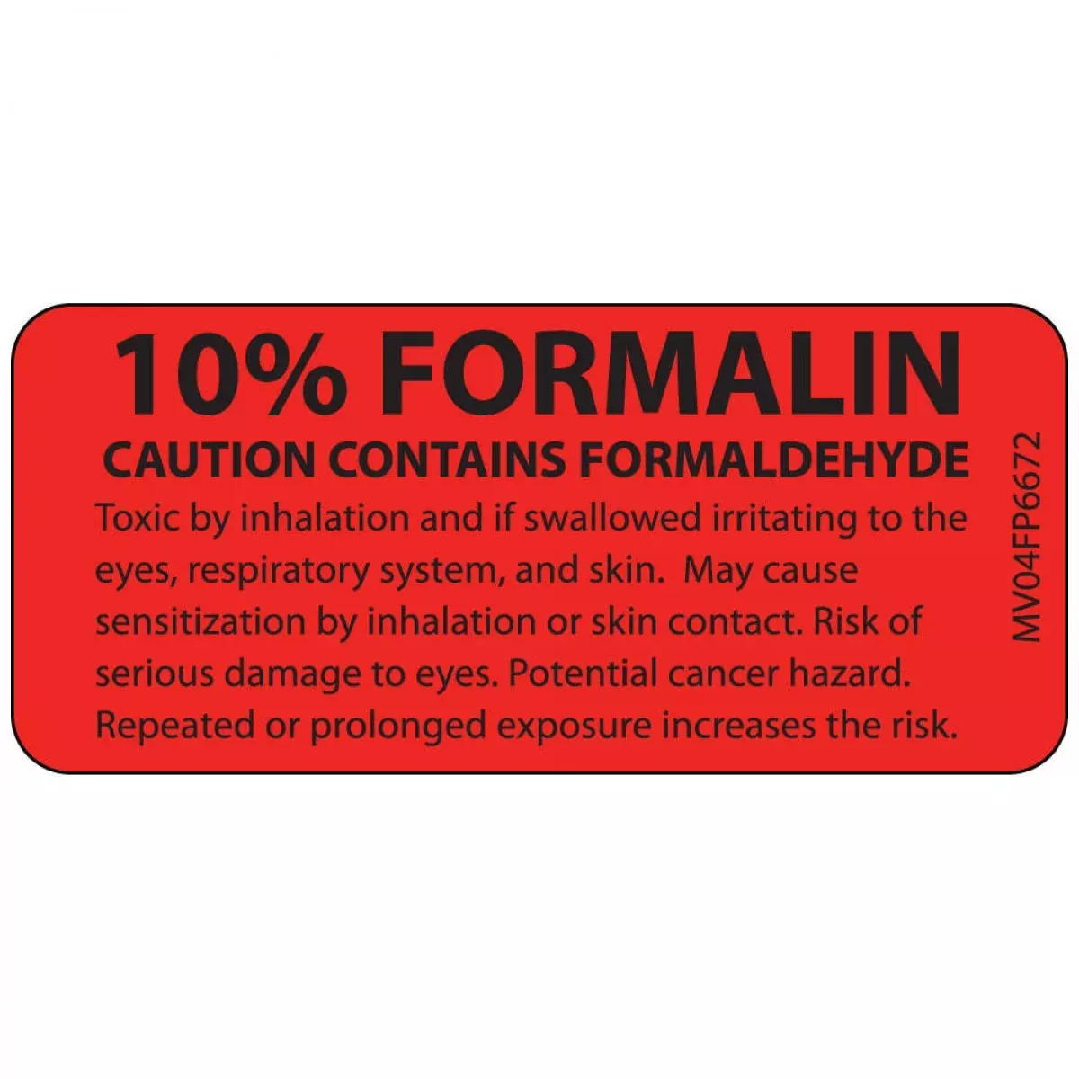 Label Paper Permanent 0.1" Formalin Caution 1 Core 2 1/4" X 1 Fl. Red 420 Per Roll x 5 = 2200 Label