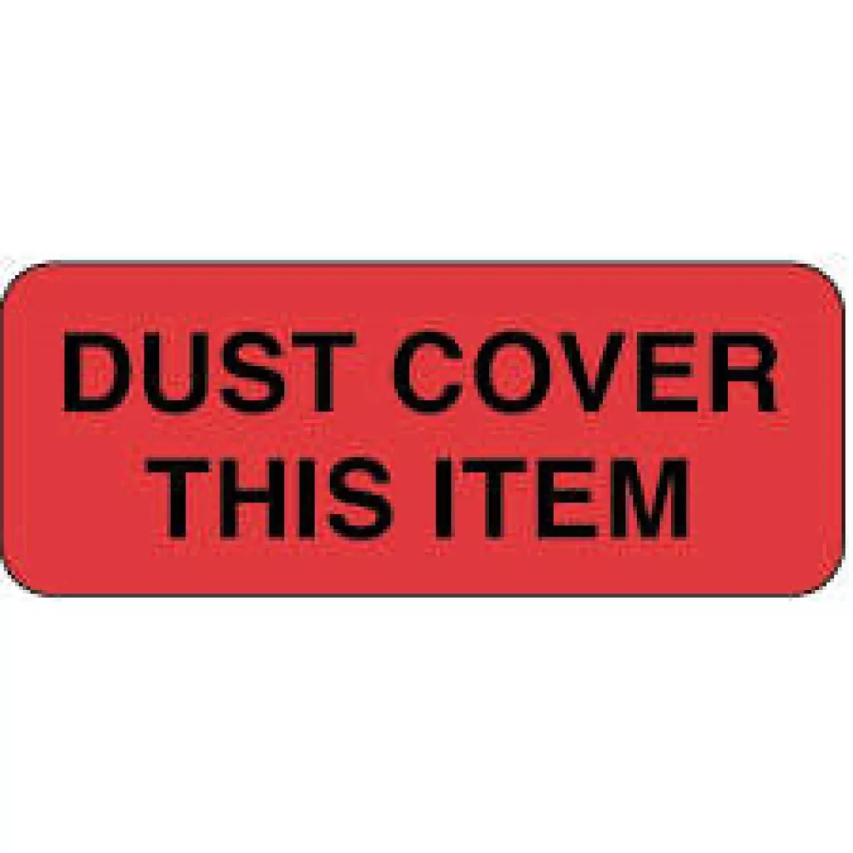 Label Paper Permanent Dust Cover This Item 2 1/4" X 7/8" Red 1000 Per Roll