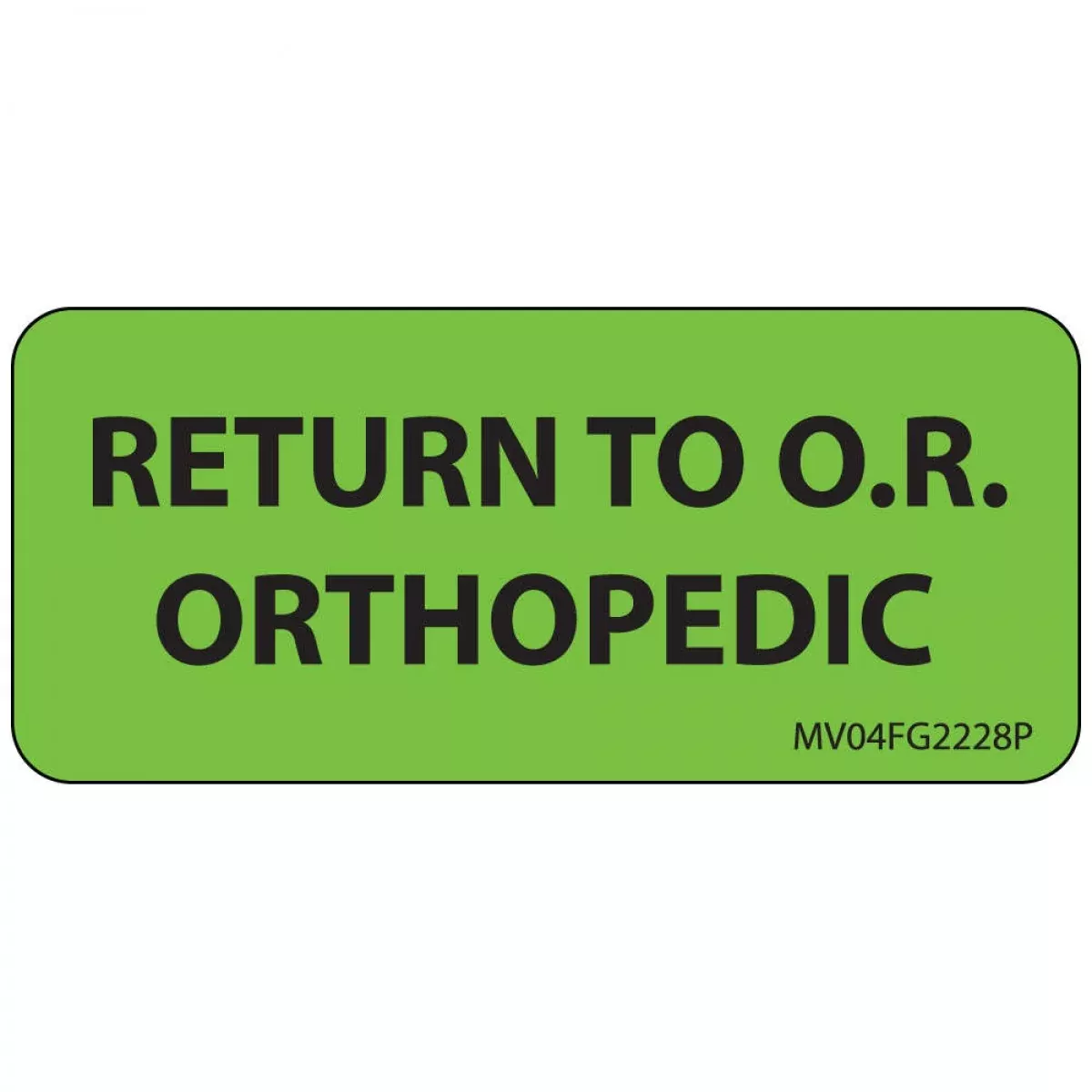 Label Paper Permanent Return To O.R. 1" Core 2 1/4" X 1 Fl. Green 420 Per Roll