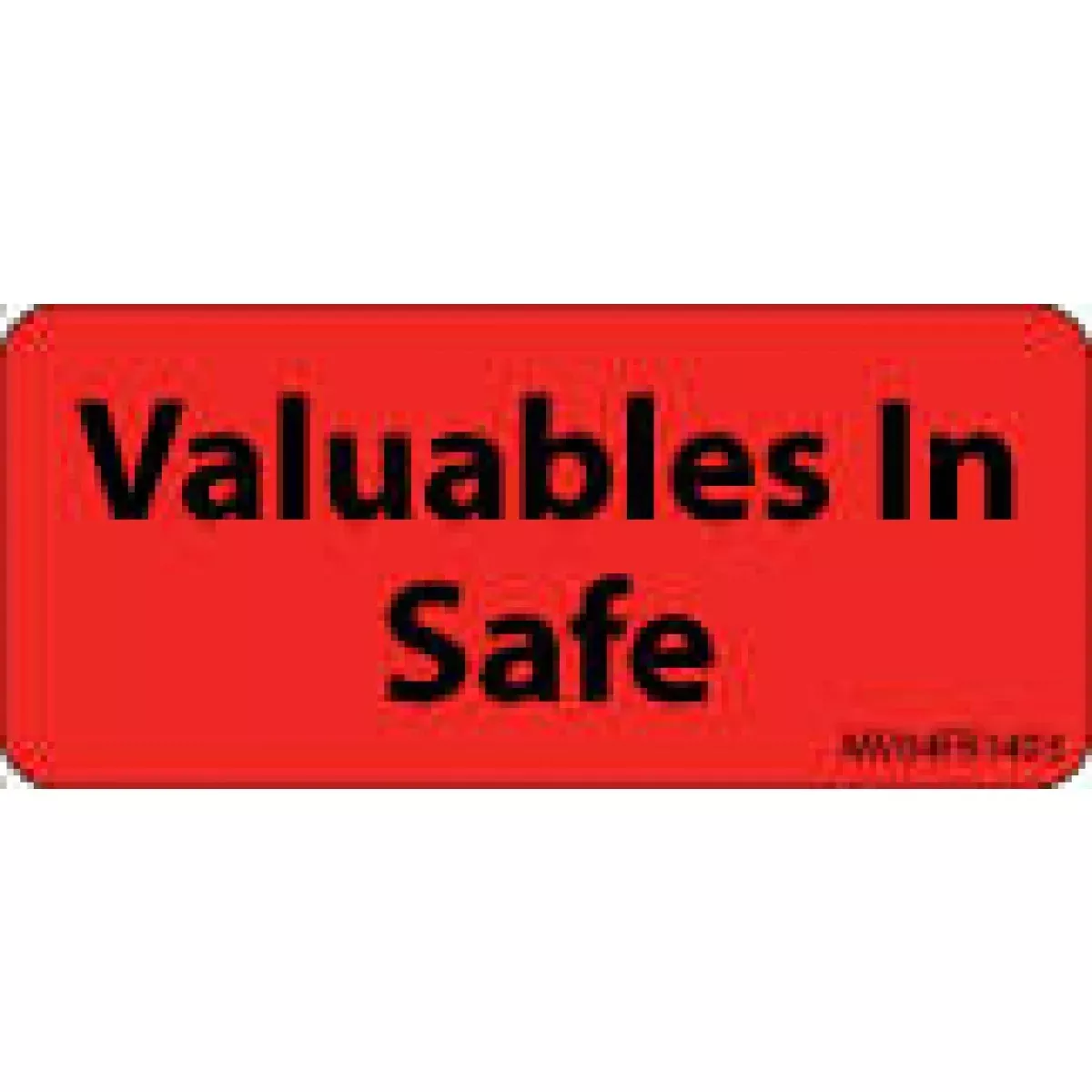 Label Paper Permanent Valuables In Safe 1" Core 2 1/4" X 1 Fl. Red 420 Per Roll