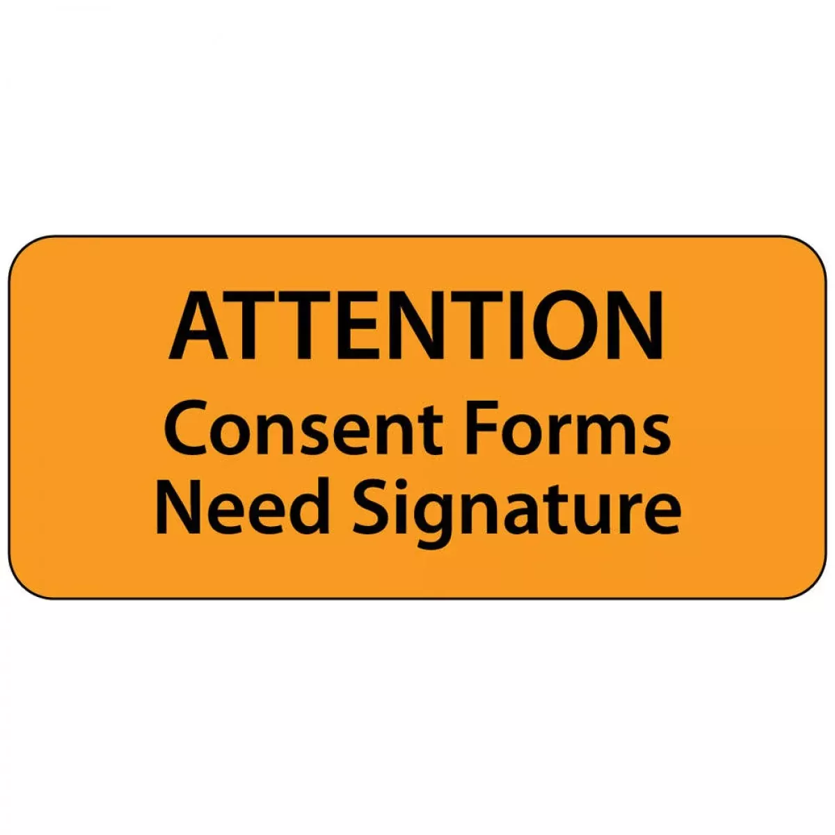 Label Paper Removable Attention Consent 1" Core 2 1/4" X 1 Fl. Orange 420 Per Roll