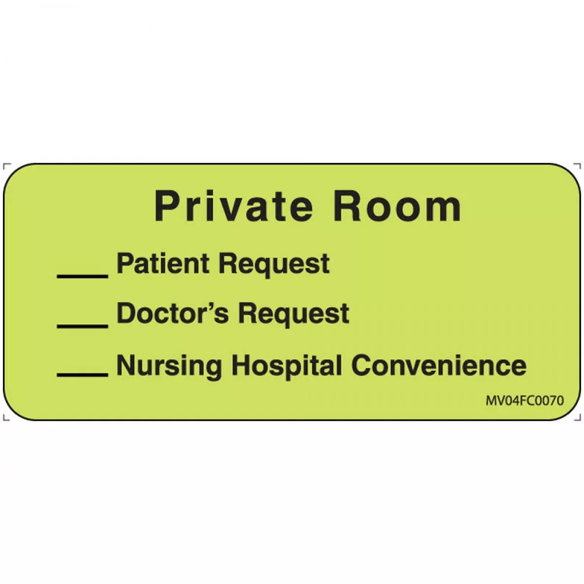 Label Paper Removable Private Room Patient 1" Core 2 1/4" X 1 Fl. Chartreuse 420 Per Roll